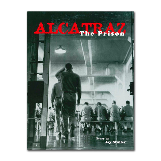 Alcatraz the Prison book by Jay Stuller, brief history of America's most notorious prison.