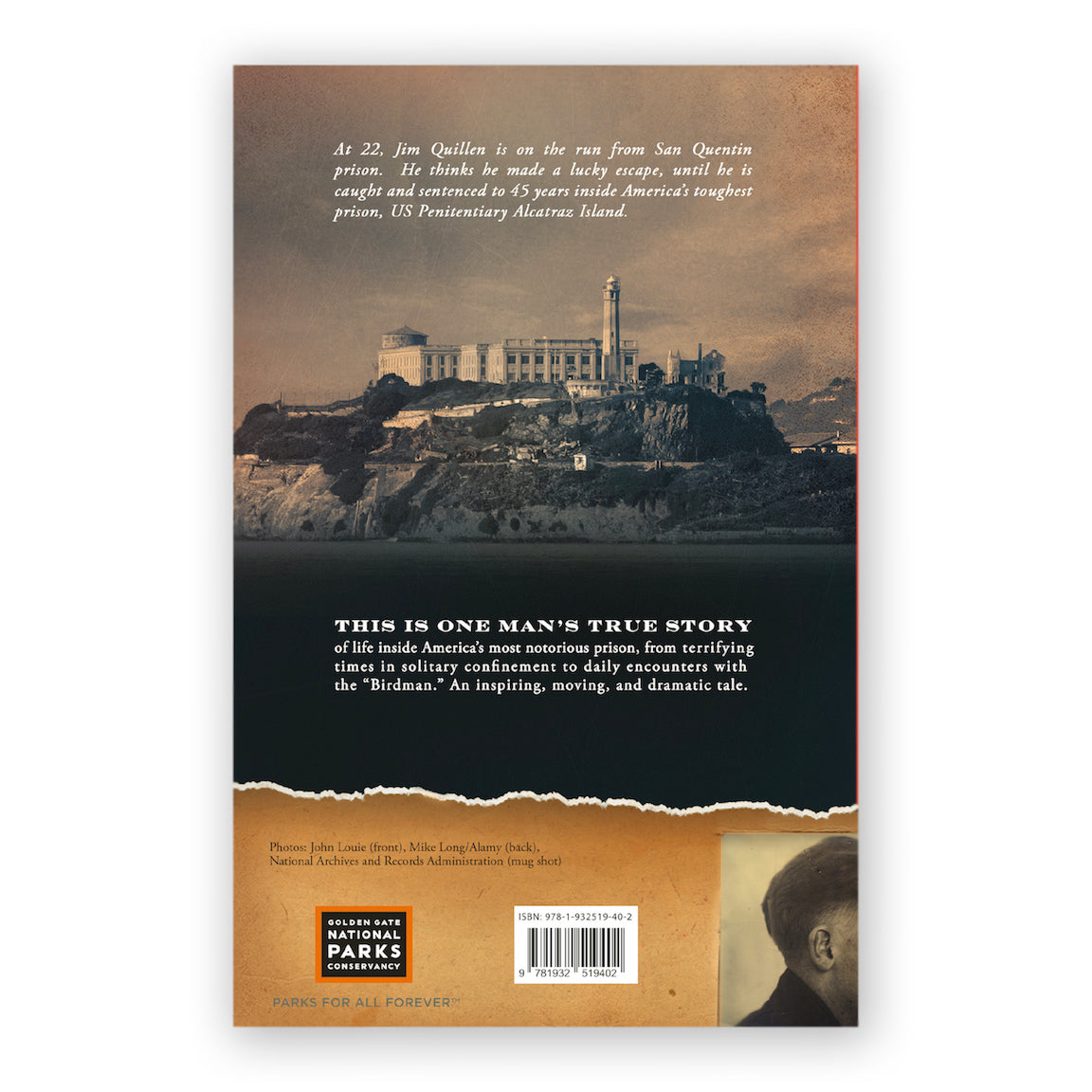 This image features the back cover of the book "Alcatraz From Inside" by Jim Quillen. The cover depicts a dramatic and evocative view of the prison facilities on Alcatraz Island.