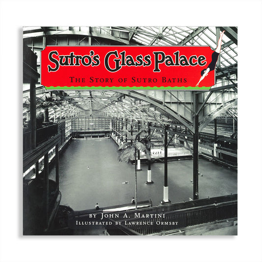 Front cover of Sutro's Glass Palace book by John Martini