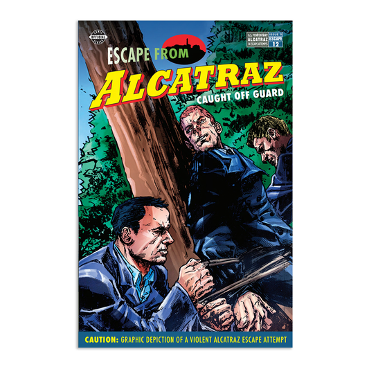 Cover of Escape from Alcatraz comic book series issue #11, Caught Off Guard, story by Daejuan Jacobs and produced by the Golden Gate National Parks Conservancy