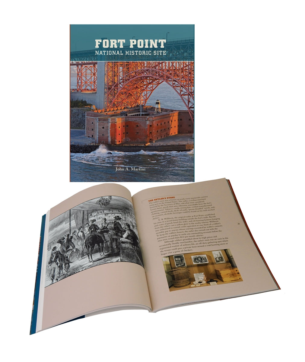 Fort Point National Historic Site book by John A. Martini, featuring color photographs of San Francisco's Civil War-era fort.
