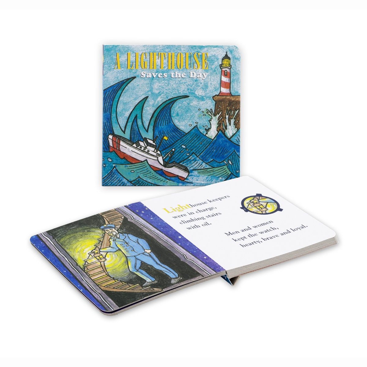 Lighthouse Saves the Day board book with poem by Robert Lieber.