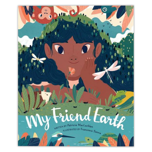 Cover of book My Friend Earth written by Patricia MacLachlan and illustrated by Francesca Sanna.